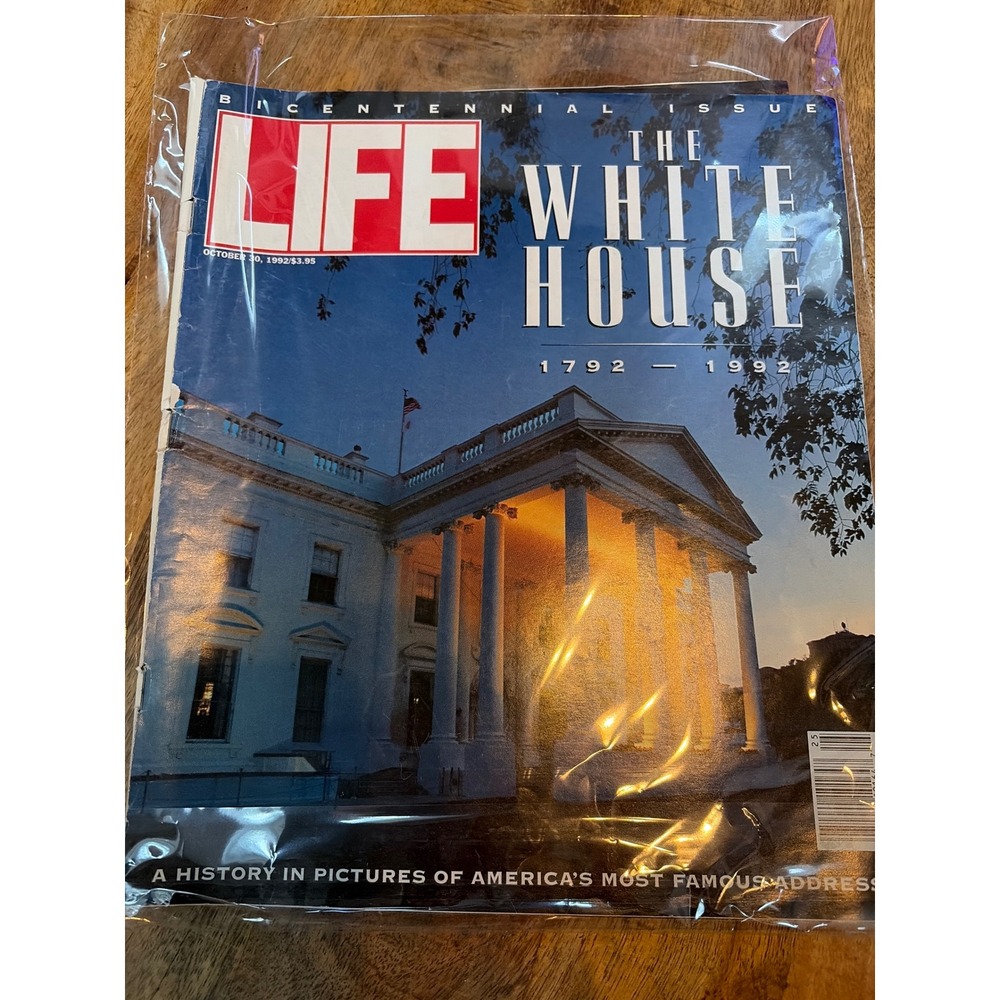 LIFE Magazine October 30 1992 The White House Bicentennial Issue 1792-1992